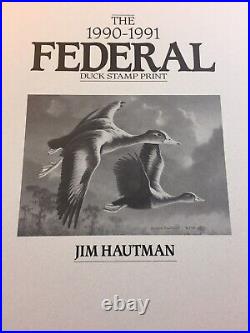 Jim Hautman, 1990/91, Federal Waterfowl Print, 967/14,500, No Stamp Mint, 32 Yrs